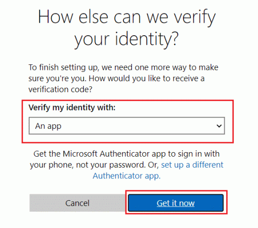selectați verificarea identității mele cu opțiunea și faceți clic pe Obțineți acum pentru a configura verificarea în doi pași pentru contul Microsoft