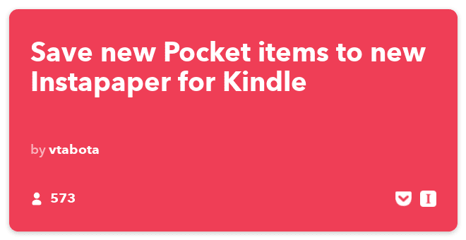 IFTTTレシピ：新しいPocketアイテムをKindle用の新しいInstapaperに保存ポケットをinstapaperに接続