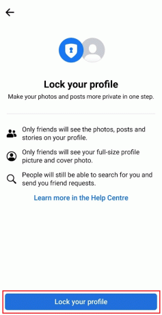 Bakstelėkite Užrakinti savo profilį patvirtinimo ekrane, kad iš karto užrakintumėte savo FB profilį