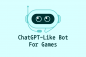 ChatGPT-achtige bot voor game-aanbeveling Gebouwd door Gamer