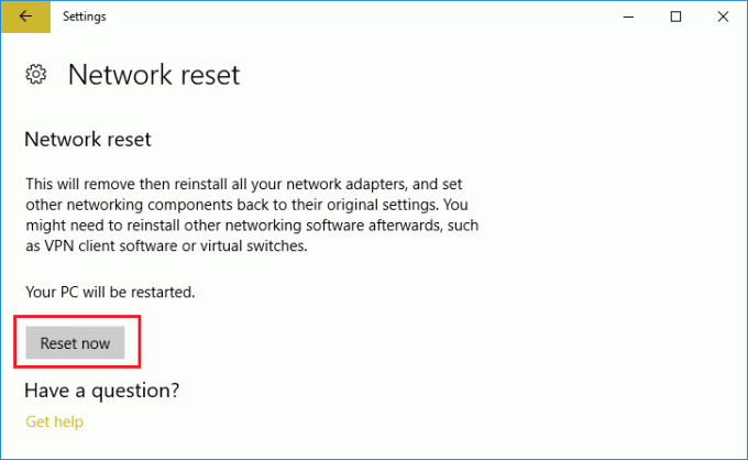 ضمن إعادة تعيين الشبكة ، انقر فوق إعادة التعيين الآن لإصلاح نظام Windows 10 العالي