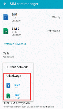 Wählen Sie zwischen Immer SIM 1, SIM 2 oder Immer fragen. | Verbindungsproblem oder ungültigen MMI-Code beheben