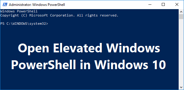 7 būdai, kaip atidaryti padidintą „Windows PowerShell“ sistemoje „Windows 10“.