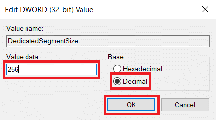 Pakeiskite bazę į dešimtainę ir spustelėkite Gerai | Padidinkite skirtą VRAM sistemoje „Windows 10“.