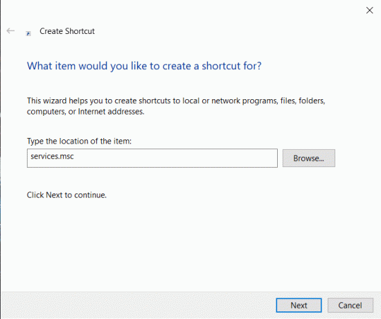 Lauke „Įveskite elemento vietą“ įveskite services.msc ir paspauskite Next