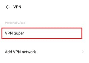 bakstelėkite VPN paslaugą. 10 būdų, kaip ištaisyti „Tinder“, kažkas nutiko, 50 000 klaida