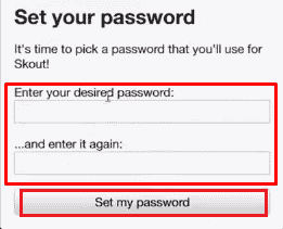 Geben Sie das neue gewünschte Passwort ein und wieder ein und tippen Sie auf Mein Passwort festlegen | So erhalten Sie ein gesperrtes Skout-Konto zurück