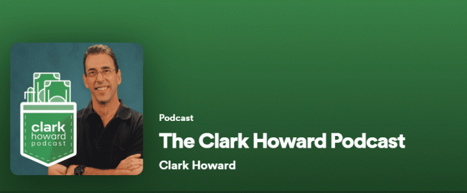 Clark Howard podcast. 28 legjobb pénzügyi podcast a Spotifyon