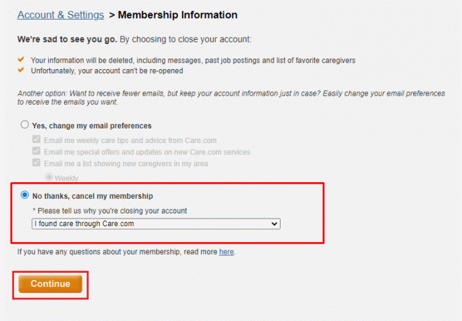 เลือกปุ่มตัวเลือก ไม่ ขอบคุณ ยกเลิกการเป็นสมาชิกของฉัน และเลือกเหตุผลที่คุณต้องการปิดบัญชี Care.com ของคุณ