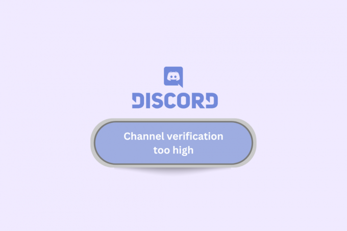 Виправити Занадто високий рівень перевірки каналу Discord