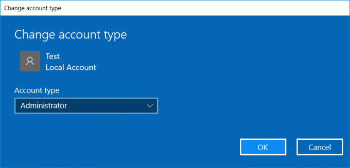 Под Тип акаунт изберете Администратор, след което щракнете върху OK | Създайте локален потребителски акаунт в Windows 10