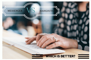 Facebook Messenger versus Google Hangouts: wat is beter?