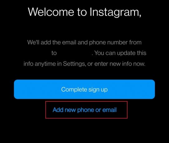 Tippen Sie auf Neues Telefon oder neue E-Mail-Adresse hinzufügen | So erstellen Sie ein anonymes Instagram-Konto | Instagram-Brenner-Konto