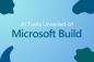 Microsoft Build 2023, 개발자를 위한 강력한 AI 도구 공개 – TechCult