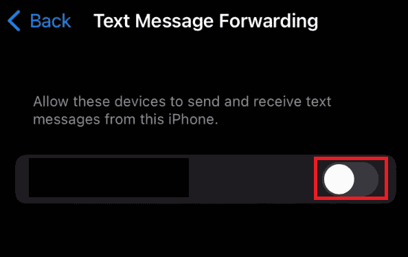 Aktivieren Sie den Schalter neben dem Telefon, an das Sie Nachrichten weiterleiten möchten | So leiten Sie Textnachrichten automatisch an ein anderes iPhone weiter