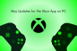 Entdecken Sie die neuesten Mai-Updates für die Xbox-App auf dem PC – TechCult