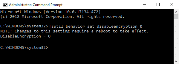 fsutil Behavior set disableencryption 0 | Windows10でグレー表示されたデータを保護するためにコンテンツの暗号化を修正