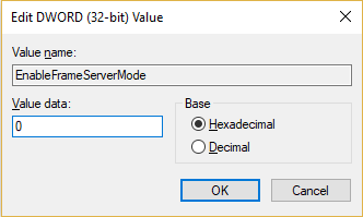 Dukart spustelėkite EnableFrameServerMode ir pakeiskite jo reikšmę į 0