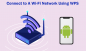כיצד להתחבר לרשת WiFi באמצעות WPS באנדרואיד