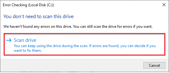 Тепер натисніть Сканувати диск або Сканувати та відремонтувати диск у наступному вікні, щоб продовжити. Як виправити неправильний параметр у Windows 10