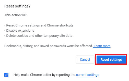 faceți clic pe butonul Resetare setări pentru a reseta Google Chrome la setările implicite 