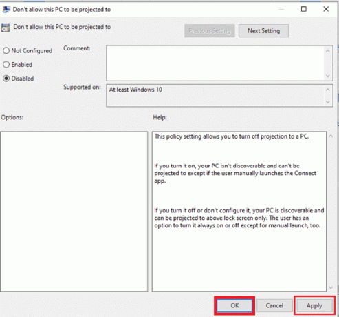 დააჭირეთ ღილაკს Apply და შემდეგ OK ღილაკს ცვლილებების შესანახად | როგორ ჩართოთ პროექტი ამ კომპიუტერზე Windows 10-ში