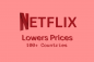 Netflix sänker priserna i 100+ territorier när granskning växer över lösenordsdelning