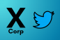 Twitter більше не існує, оскільки X Corp Ілона Маска поглинає його – TechCult