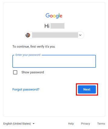 अपने Google का पासवर्ड दर्ज करें और सत्यापित करने के लिए अगला बटन पर क्लिक करें।